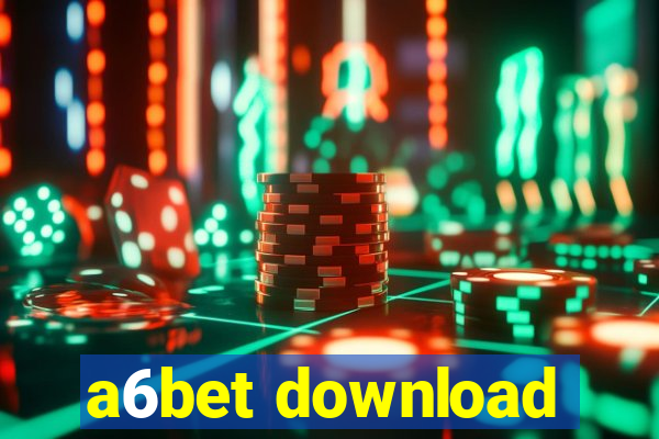 a6bet download